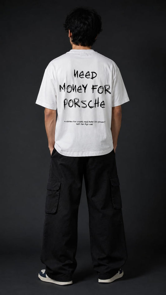 Need Money For Porsche White Oversized Tee